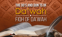 The do's and dont's of Da'wah